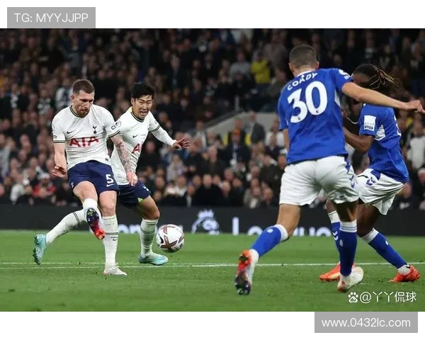 热刺主场迎战埃弗顿英超激战全程直播精彩瞬间不容错过